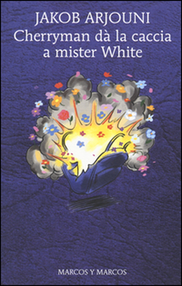 Cherryman dà la caccia a mister White - Librerie.coop Cherryman dà la caccia a mister White - Librerie.coop