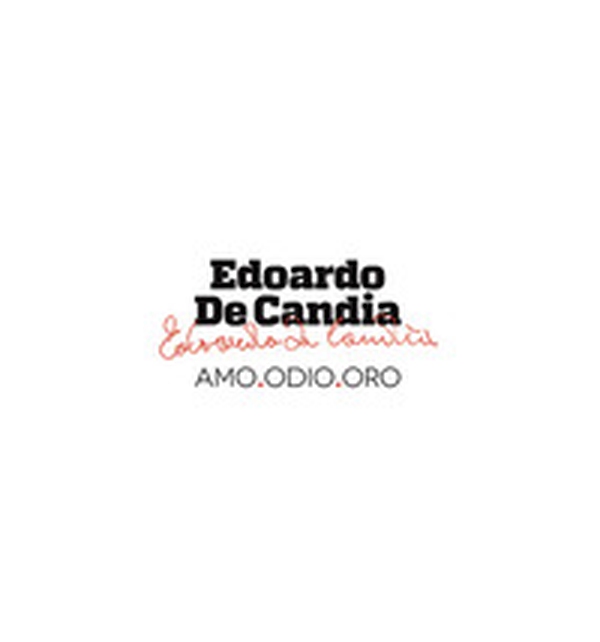 Edoardo De Candia. Amo.odio.oro. Catalogo della mostra (Lecce, 10 luglio-30 settembre 2017) - Librerie.coop Edoardo De Candia. Amo.odio.oro. Catalogo della mostra (Lecce, 10 luglio-30 settembre 2017) - Librerie.coop