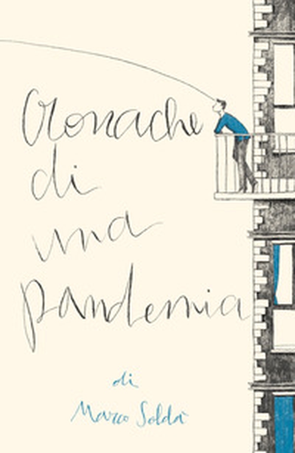 Cronache di una pandemia - Librerie.coop Cronache di una pandemia - Librerie.coop