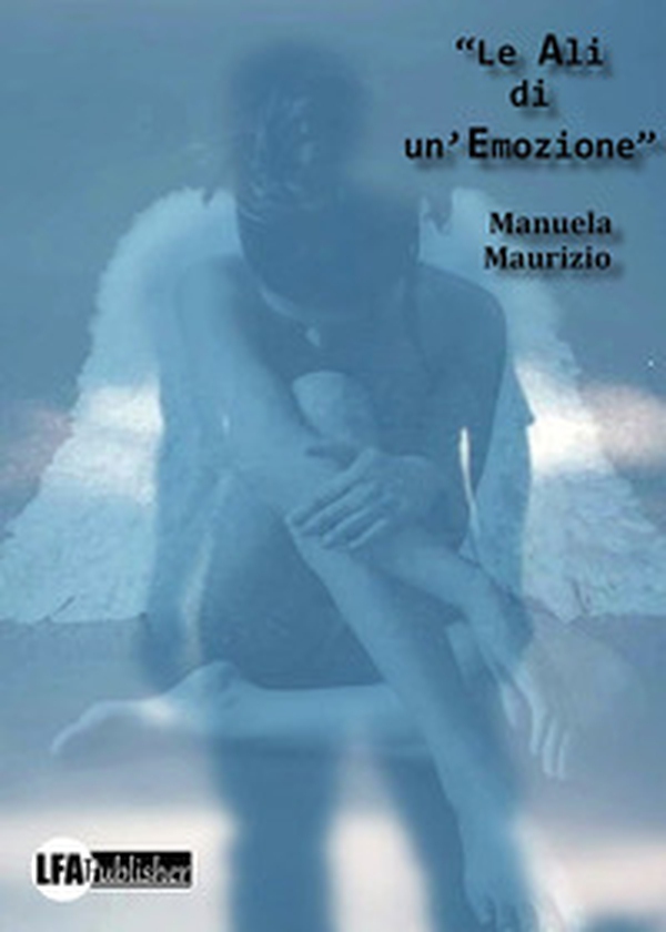 Le ali di un'emozione - Librerie.coop Le ali di un'emozione - Librerie.coop