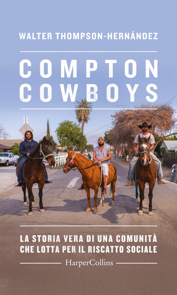 The Compton Cowboys - Librerie.coop The Compton Cowboys - Librerie.coop