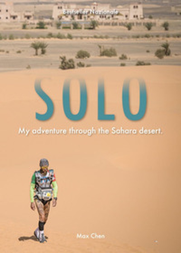 Solo. My adventure through the Sahara desert - Librerie.coop Solo. My adventure through the Sahara desert - Librerie.coop