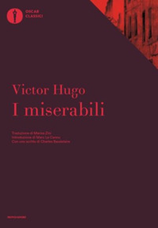 I miserabili. Con uno scritto di Charles Baudelaire - Librerie.coop I miserabili. Con uno scritto di Charles Baudelaire - Librerie.coop