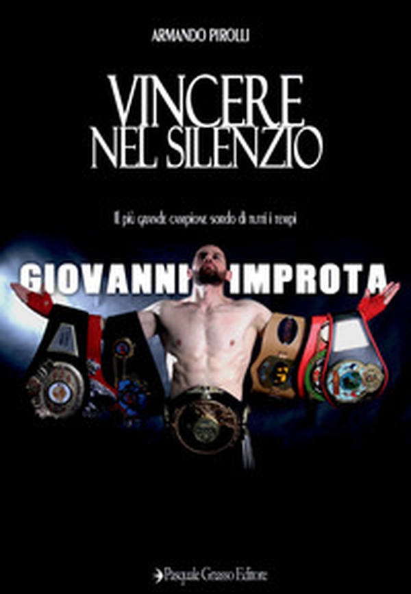 Vincere nel silenzio. Il più grande campione sordo di tutti i tempi - Librerie.coop Vincere nel silenzio. Il più grande campione sordo di tutti i tempi - Librerie.coop
