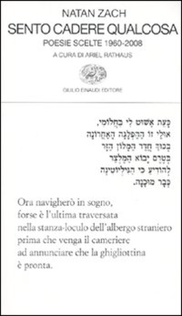 Sento cadere qualcosa. Poesie scelte 1960-2008. Testo ebraico a fronte - Librerie.coop Sento cadere qualcosa. Poesie scelte 1960-2008. Testo ebraico a fronte - Librerie.coop