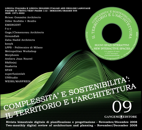Complessità e sostenibilità: il territorio e l'architettura n. 09/2008 - Librerie.coop Complessità e sostenibilità: il territorio e l'architettura n. 09/2008 - Librerie.coop