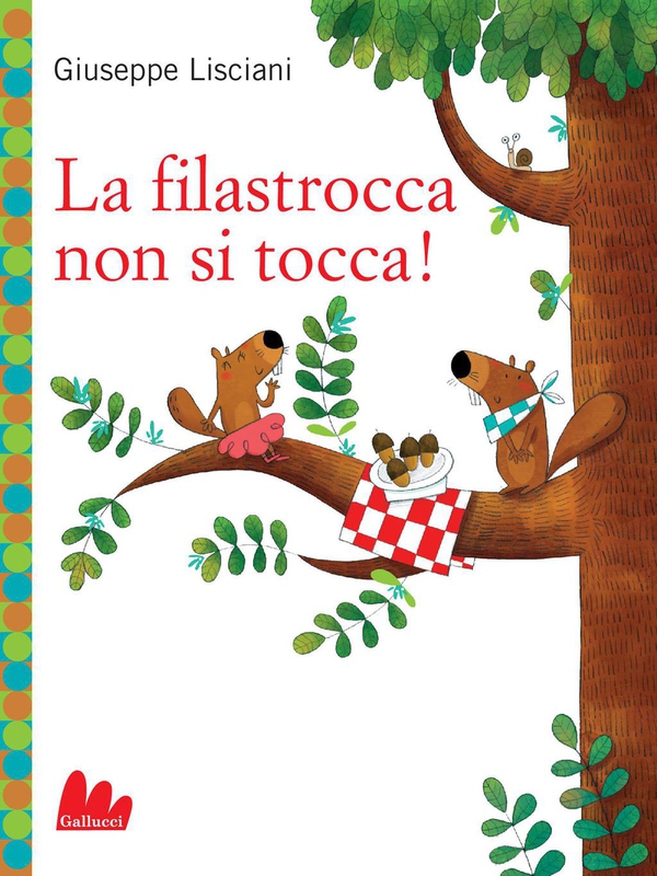 La filastrocca non si tocca! - Librerie.coop La filastrocca non si tocca! - Librerie.coop