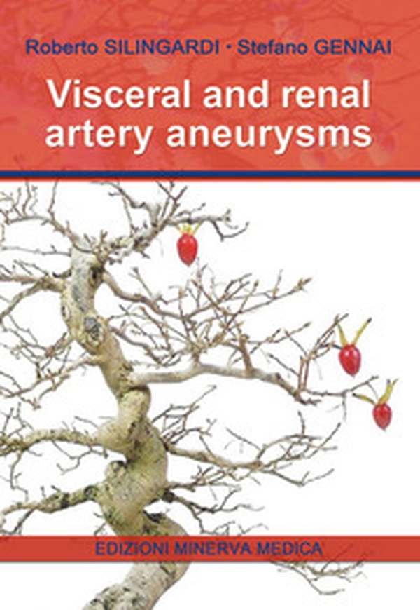 Visceral and renal artery aneurysms - Librerie.coop Visceral and renal artery aneurysms - Librerie.coop