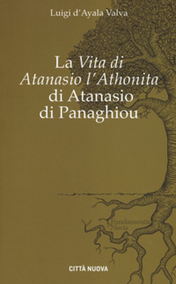 La «Vita di Atanasio l'Athonita» di Atanasio di Panaghiou - Librerie.coop La «Vita di Atanasio l'Athonita» di Atanasio di Panaghiou - Librerie.coop