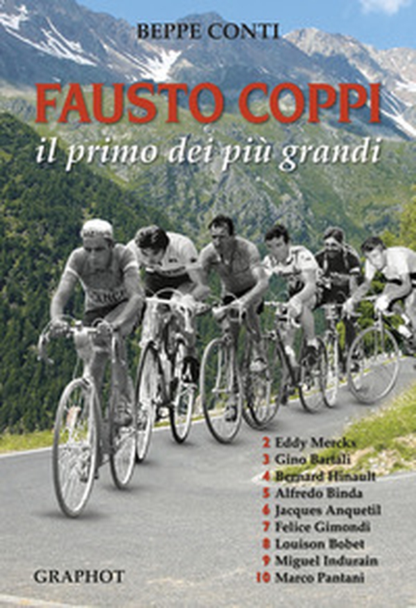 Fausto Coppi. Il primo dei più grandi - Librerie.coop Fausto Coppi. Il primo dei più grandi - Librerie.coop