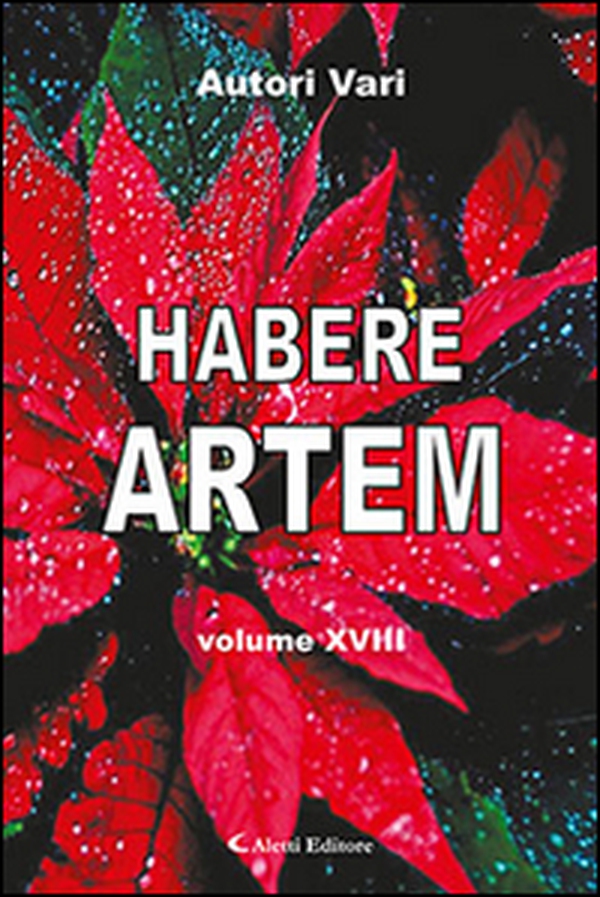 Habere artem - Vol. 18 - Librerie.coop Habere artem - Vol. 18 - Librerie.coop