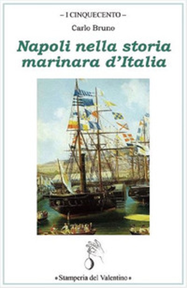 Napoli nella storia marinara d'Italia - Librerie.coop Napoli nella storia marinara d'Italia - Librerie.coop