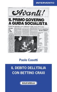 Il debito dell'Italia con Bettino Craxi - Librerie.coop