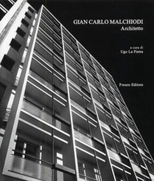Giancarlo Malchiodi architetto - Librerie.coop Giancarlo Malchiodi architetto - Librerie.coop
