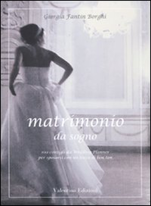Matrimonio da sogno. 100 consigli da wedding planner per sposarsi con un tocco di bon ton - Librerie.coop Matrimonio da sogno. 100 consigli da wedding planner per sposarsi con un tocco di bon ton - Librerie.coop