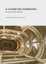 Il valore del patrimonio. Studi per Giulio Mondini - Librerie.coop