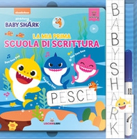 La mia prima scuola di scrittura. Baby shark - Librerie.coop