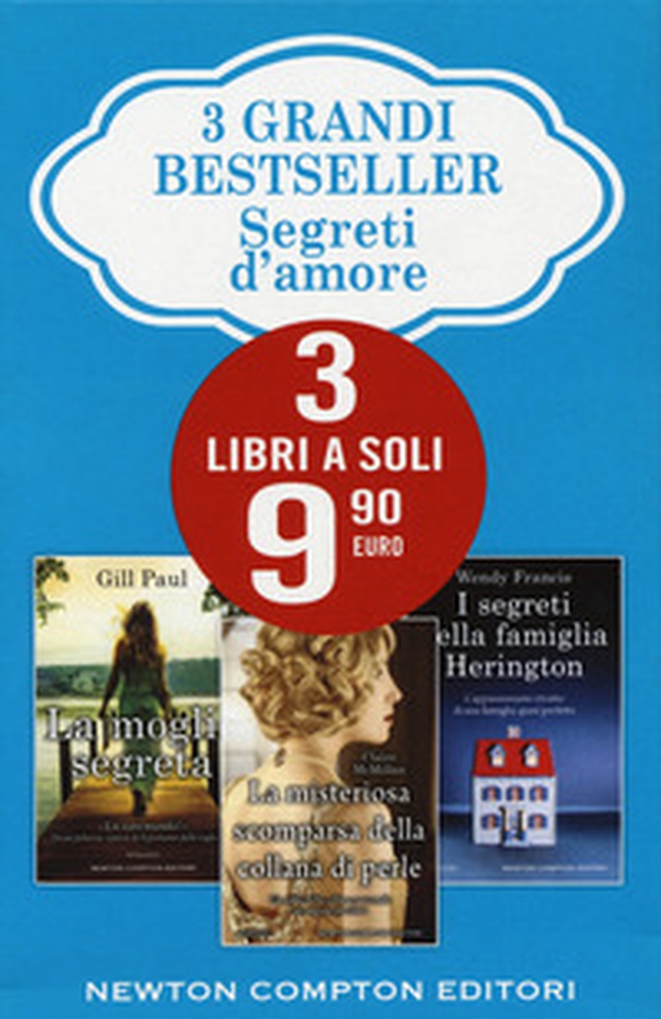 3 grandi bestseller. Segreti d'amore: La moglie segreta-La misteriosa scomparsa della collana di perle-I segreti della famiglia Herington - Librerie.coop 3 grandi bestseller. Segreti d'amore: La moglie segreta-La misteriosa scomparsa della collana di perle-I segreti della famiglia Herington - Librerie.coop