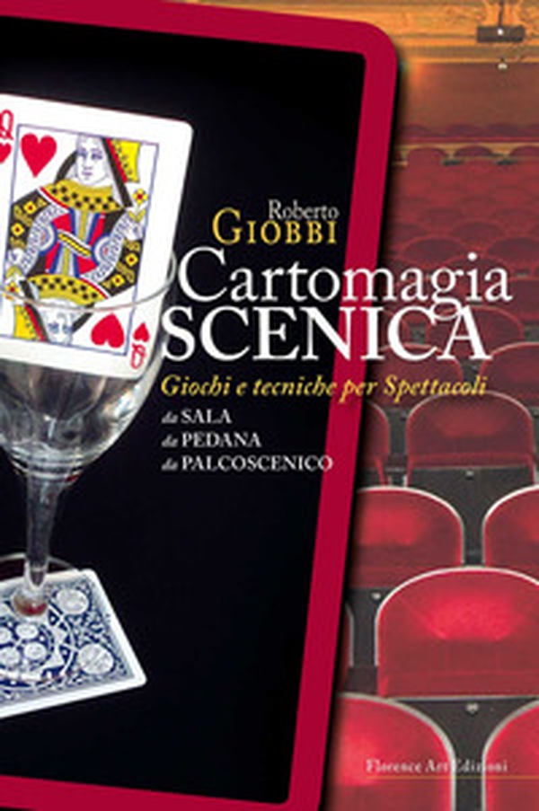 Cartomagia scenica. Giochi e tecniche per spettacoli da sala, da pedana, da palcoscenico - Librerie.coop Cartomagia scenica. Giochi e tecniche per spettacoli da sala, da pedana, da palcoscenico - Librerie.coop
