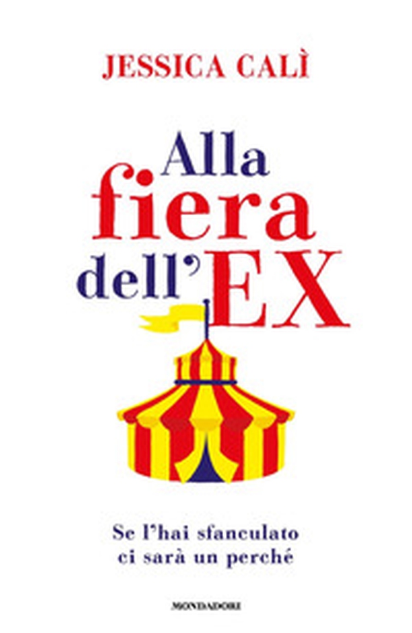 Alla fiera dell'ex. Se l'hai sfanculato ci sarà un perché - Librerie.coop Alla fiera dell'ex. Se l'hai sfanculato ci sarà un perché - Librerie.coop
