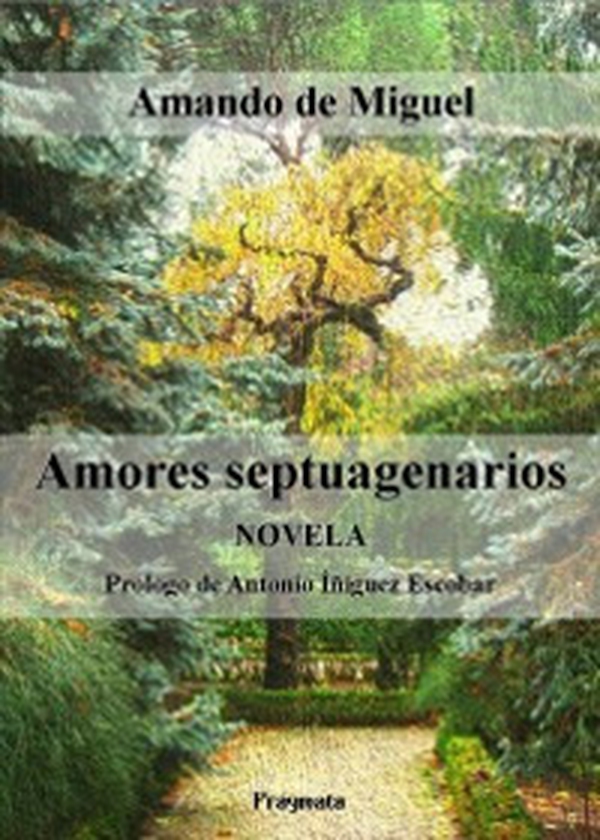 Amores septuagenarios - Librerie.coop Amores septuagenarios - Librerie.coop