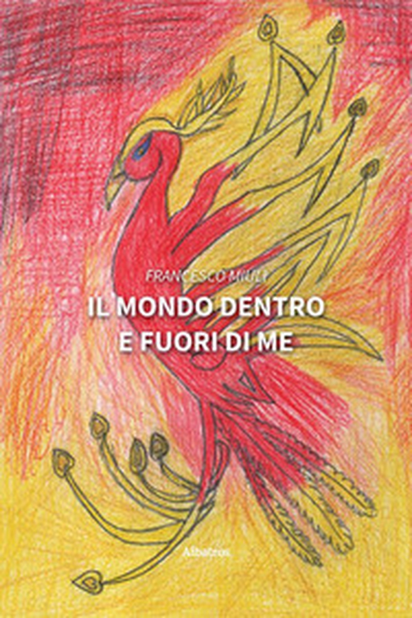 Il mondo dentro e fuori di me - Librerie.coop Il mondo dentro e fuori di me - Librerie.coop