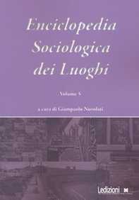 Enciclopedia sociologica dei luoghi - Vol. 5 - Librerie.coop