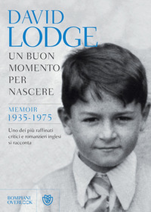 Un buon momento per nascere. Memoir 1935-1975 - Librerie.coop Un buon momento per nascere. Memoir 1935-1975 - Librerie.coop
