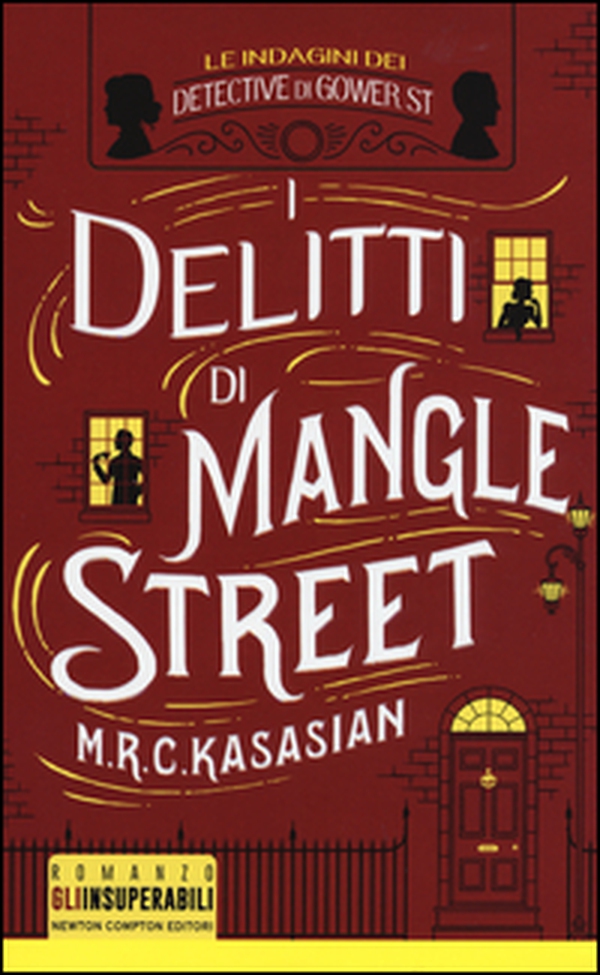 I delitti di Mangle Street. Le indagini dei detective di Gower St - Librerie.coop I delitti di Mangle Street. Le indagini dei detective di Gower St - Librerie.coop