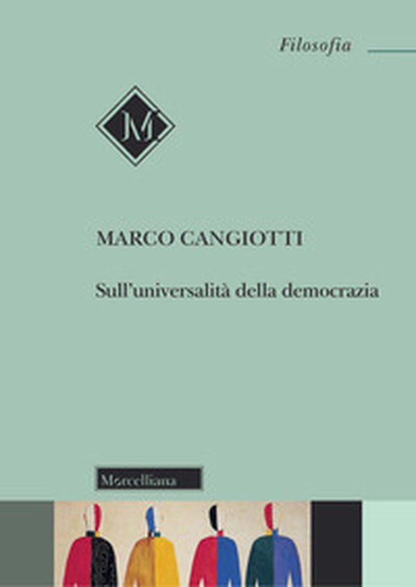 Sull'universalità della democrazia - Librerie.coop Sull'universalità della democrazia - Librerie.coop