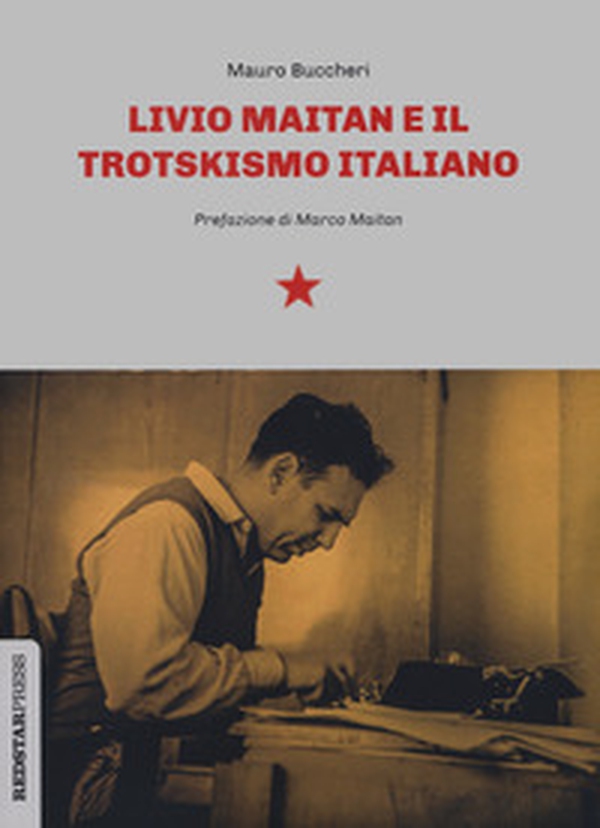 Livio Maitan e il trotskismo italiano - Librerie.coop Livio Maitan e il trotskismo italiano - Librerie.coop