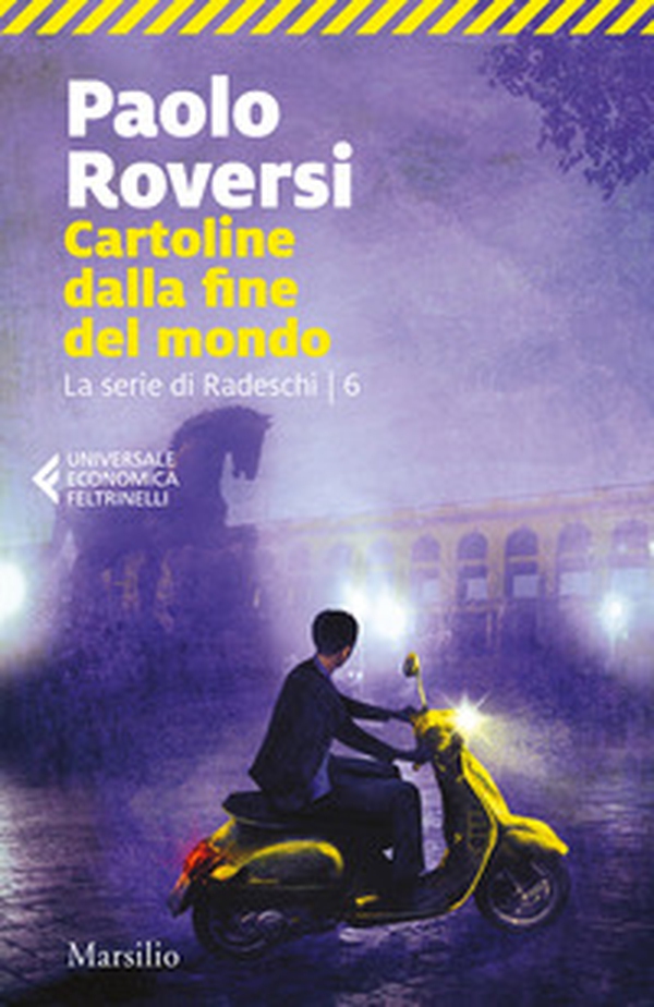 Cartoline dalla fine del mondo. La serie di Radeschi - Vol. 6 - Librerie.coop Cartoline dalla fine del mondo. La serie di Radeschi - Vol. 6 - Librerie.coop