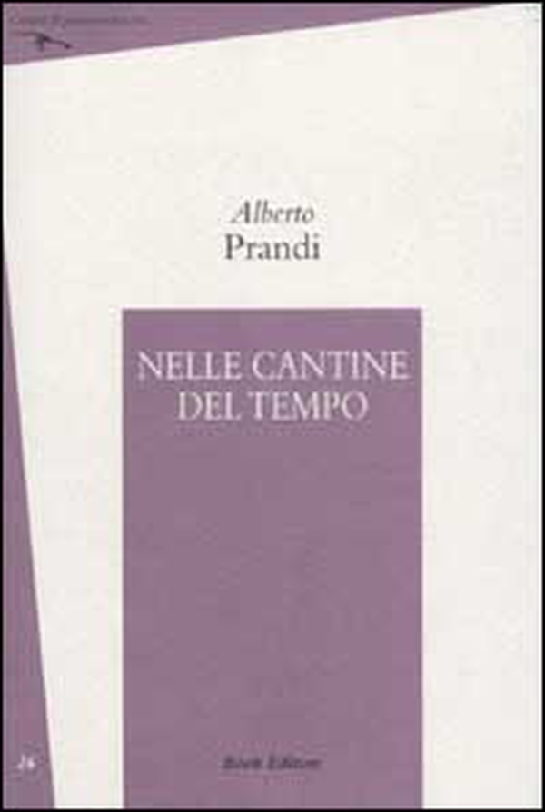 Nelle cantine del tempo - Librerie.coop Nelle cantine del tempo - Librerie.coop