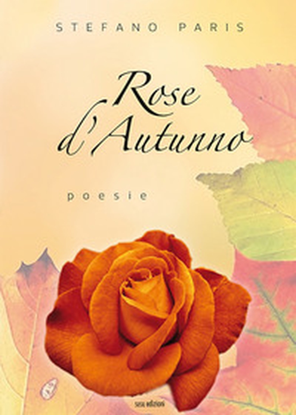 Rose d'autunno - Librerie.coop Rose d'autunno - Librerie.coop
