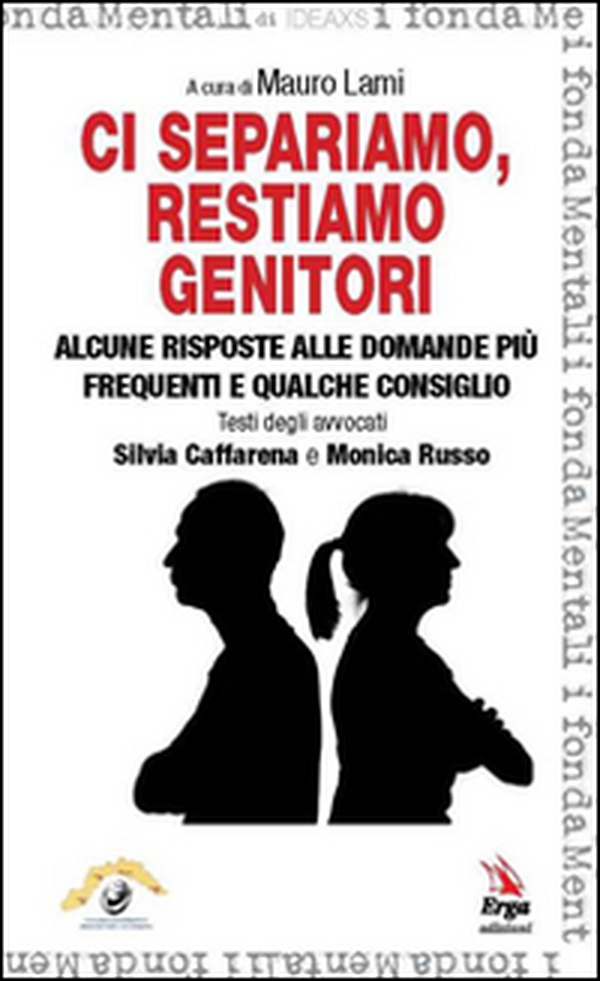 Ci separiamo, restiamo genitori. Alcune risposte alle domande più frequenti e qualche consiglio - Librerie.coop Ci separiamo, restiamo genitori. Alcune risposte alle domande più frequenti e qualche consiglio - Librerie.coop