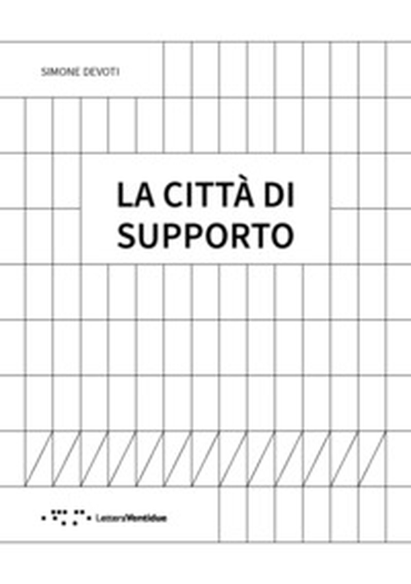 La città di supporto - Librerie.coop La città di supporto - Librerie.coop
