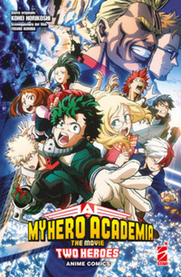 Two heroes. My Hero Academia the movie. Anime comics - Librerie.coop Two heroes. My Hero Academia the movie. Anime comics - Librerie.coop