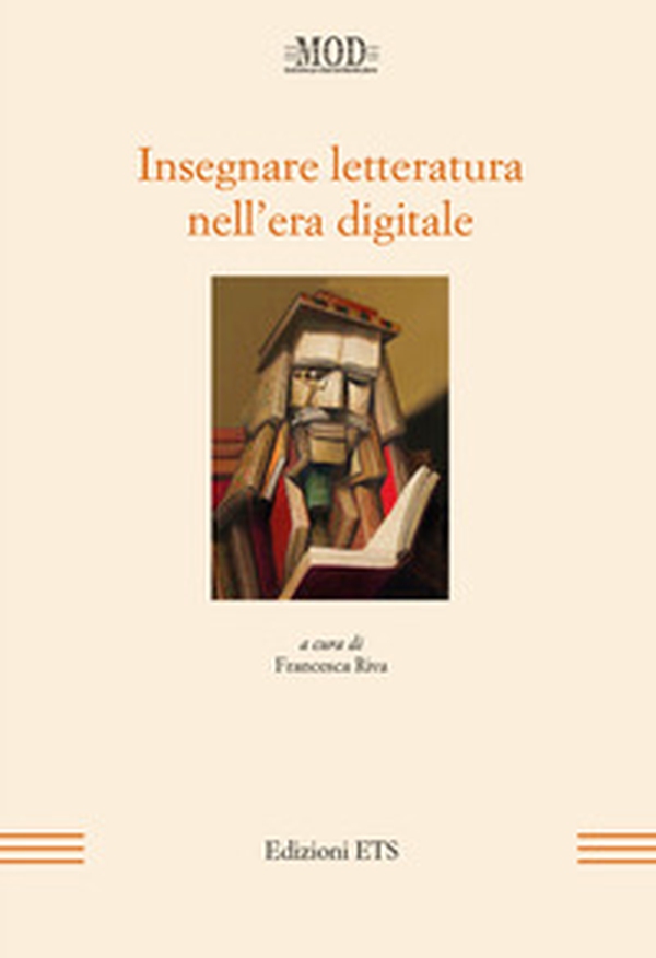Insegnare letteratura nell'era digitale - Librerie.coop Insegnare letteratura nell'era digitale - Librerie.coop