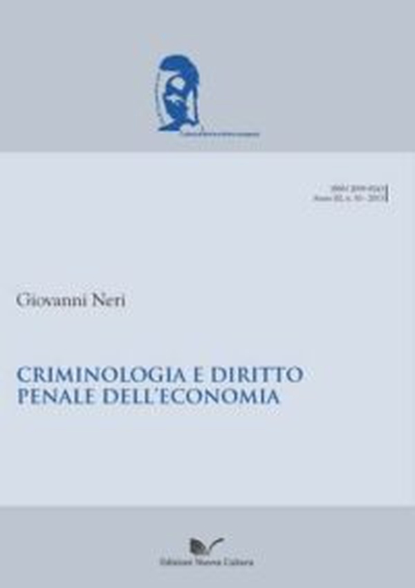 Criminologia e diritto penale dell'economia - Librerie.coop Criminologia e diritto penale dell'economia - Librerie.coop