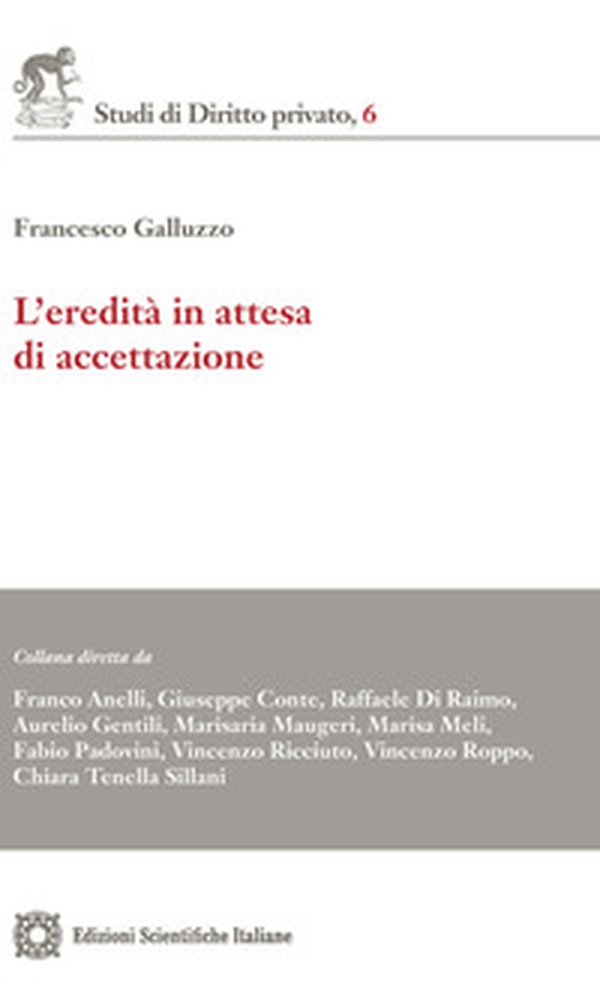 L'eredità in attesa di accettazione - Librerie.coop L'eredità in attesa di accettazione - Librerie.coop