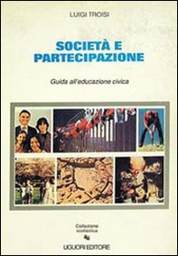 Società e partecipazione. Guida all'educazione civica - Librerie.coop