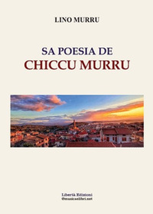 Sa poesia de Chiccu Murru - Librerie.coop Sa poesia de Chiccu Murru - Librerie.coop