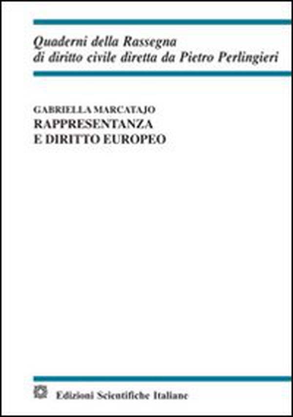 Rappresentanza e diritto europeo - Librerie.coop Rappresentanza e diritto europeo - Librerie.coop