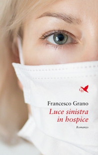 Luce sinistra in hospice - Librerie.coop