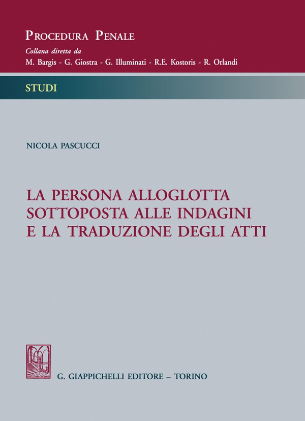 La persona alloglotta sottoposta alle indagini e la traduzione degli atti - e-Book - Librerie.coop La persona alloglotta sottoposta alle indagini e la traduzione degli atti - e-Book - Librerie.coop