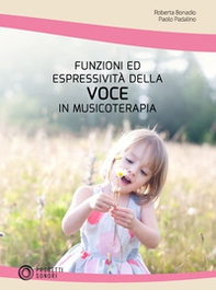 Funzioni ed espressività della voce in musicoterapia - Librerie.coop