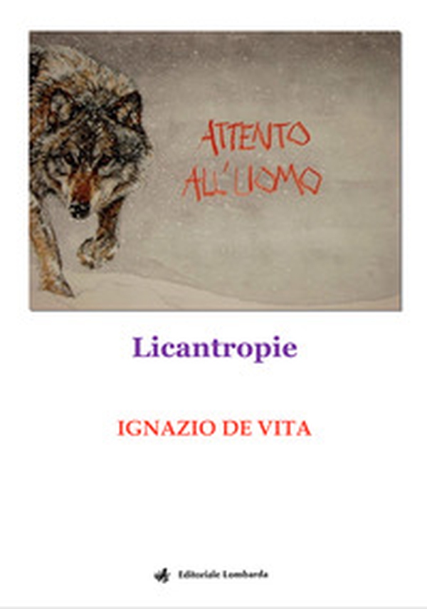 Attento all'uomo. Licantropie - Librerie.coop Attento all'uomo. Licantropie - Librerie.coop