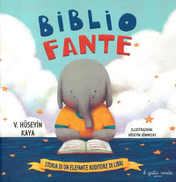 Bibliofante. Storia di un elefante roditore di libri - Librerie.coop Bibliofante. Storia di un elefante roditore di libri - Librerie.coop