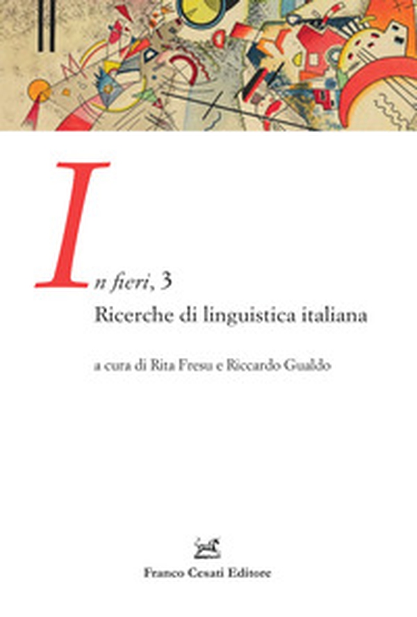 In fieri. Ricerche di linguistica italiana - Librerie.coop In fieri. Ricerche di linguistica italiana - Librerie.coop