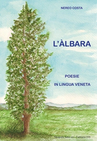 L'àlbara. Poesie in lingua veneta - Librerie.coop